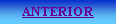 Caixa de texto: ANTERIOR
